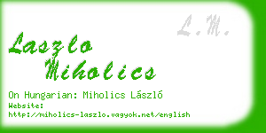 laszlo miholics business card